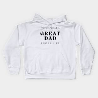 This Is What A Great Dad Looks Like. Classic Dad Design for Fathers Day. Kids Hoodie